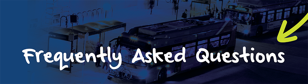 FAQ: Metro Reimagined Questions